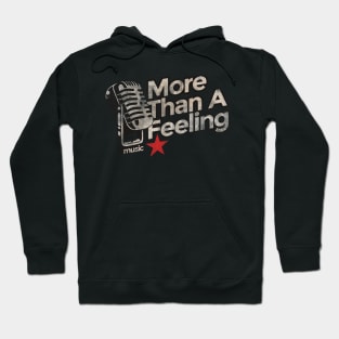 More Than A Feeling - Vintage Karaoke song Hoodie